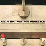 9788876241260-8876241264-Architecture For Benetton: Works of Afra and Tobia Scarpa and Tadao Ando