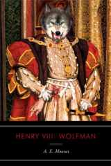 9781605981987-1605981982-Henry VIII: Wolfman: A Novel