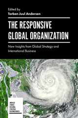 9781787148321-1787148327-The Responsive Global Organization: New Insights from Global Strategy and International Business (Emerald Studies in Global Strategic Responsiveness)