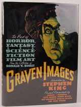 9780802114846-0802114849-Graven Images: The Best of Horror, Fantasy, and Science-Fiction Film Art from the Collection of Ronald V. Borst