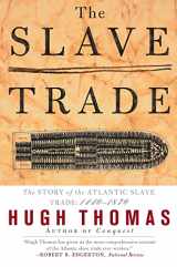 9780684835655-0684835657-The SLAVE TRADE: THE STORY OF THE ATLANTIC SLAVE TRADE: 1440 - 1870