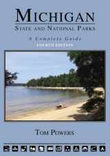 9781933272085-1933272082-Michigan State and National Parks: A Complete Guide