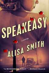 9781250079558-1250079551-Speakeasy: A Novel (Lena Stillman series, 1)