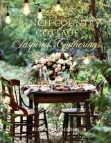 9781423653592-1423653599-French Country Cottage Inspired Gatherings