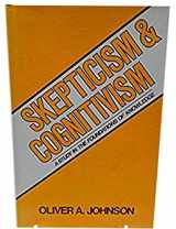 9780520036208-0520036204-Skepticism and Cognitivism: A Study in the Foundations of Knowledge