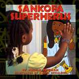 9781493740178-1493740172-Sankofa SuperHerus: Volume 1