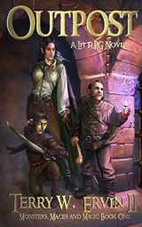 9781940095806-1940095808-Outpost: Monsters, Maces and Magic Book One
