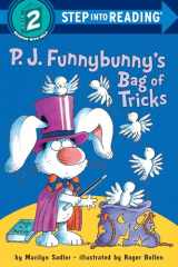 9780375824449-0375824448-P.J. Funnybunny's Bag of Tricks (Step into Reading)