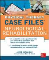 9781259095085-1259095088-Physical Therapy Case Files: Neurological Rehabilitation (Int'l Ed)