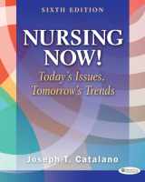9780803627635-0803627637-Nursing Now!: Today's Issues, Tomorrows Trends