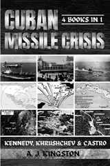 9781839383434-1839383437-Cuban Missile Crisis: Kennedy, Khrushchev & Castro