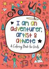 9781734287660-1734287667-Hopscotch Girls I Am An Adventurer, Artist & Athlete: A Coloring Book for Girls - Creative & Empowering Coloring Books for Kids Ages 4-8 - Educational STEM-Focused Kids Coloring Books with 24 Pages