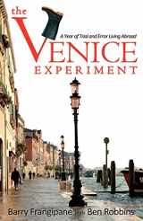 9780983614104-0983614105-The Venice Experiment: A Year of Trial and Error Living Abroad