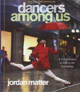 9780606340120-0606340122-Dancers Among Us: A Celebration of Joy in the Everyday