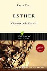 9780830830398-0830830391-Esther: Character Under Pressure (LifeGuide Bible Studies)