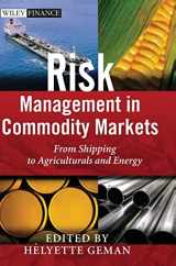 9780470694251-0470694254-Risk Management in Commodity Markets: From Shipping to Agriculturals and Energy