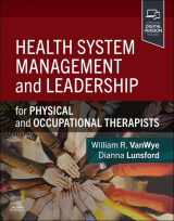 9780323883849-0323883842-Health System Management and Leadership: for Physical and Occupational Therapists