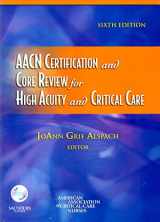 9781416035923-1416035923-AACN Certification and Core Review for High Acuity and Critical Care (Alspach, AACN Certification and Core Review for High Acuity and Critical Care)