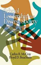 9781623965303-1623965306-School Leadership in a Diverse Society: Helping Schools Prepare All Students for Success (Hc) (Educational Leadership for Social Justice)