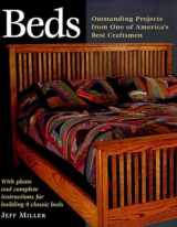9781561582549-1561582549-Beds: Outstanding Projects from One of America's Best Craftsmen (Step-By-Step Furniture)