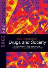 9781847874856-1847874851-Key Concepts in Drugs and Society (SAGE Key Concepts series)