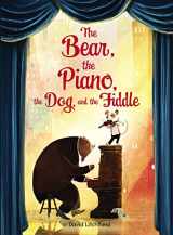 9781328595898-1328595897-The Bear, the Piano, the Dog, and the Fiddle