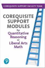 9780135860267-0135860261-Corequisite Support Modules for Quantitative Reasoning or Liberal Arts Math -- Access Card PLUS Workbook Package