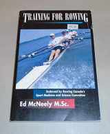9780968210413-0968210414-Training for Rowing
