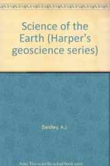 9780060418410-0060418419-Science of the earth (Harper's geoscience series)