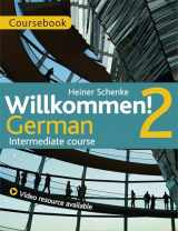 9781473601390-1473601398-Willkommen! 2 German Intermediate course: Course Pack