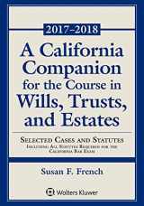 9781454875314-1454875313-A California Companion for the Course in Wills, Trusts, and Estates: Selected Cases and Statutes (Supplements)