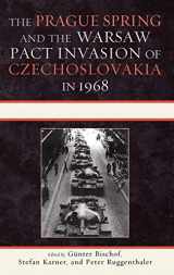 9780739143049-0739143042-The Prague Spring and the Warsaw Pact Invasion of Czechoslovakia in 1968 (The Harvard Cold War Studies Book Series)