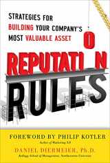 9780071763745-0071763740-Reputation Rules: Strategies for Building Your Company s Most Valuable Asset