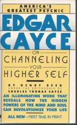 9780446349802-0446349801-Edgar Cayce on Channeling Your Higher Self