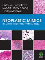 9781620700204-1620700204-Neoplastic Mimics in Genitourinary Pathology (Pathology of Neoplastic Mimics)