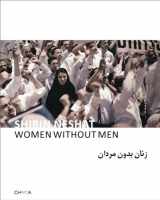 9788881588060-8881588064-Shirin Neshat: Women Without Men