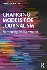 9780765645951-0765645955-Changing Models for Journalism