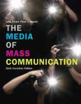 9780205005932-0205005934-The Media of Mass Communication, Sixth Canadian Edition with MyCanadianMassCommLab (6th Edition)