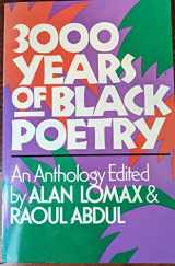 9780396083504-0396083501-Three Thousand Years of Black Poetry: An Anthology