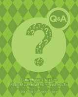 9781629722344-1629722340-Q&A: Common Questions and Powerful Answers about Living LDS Standards