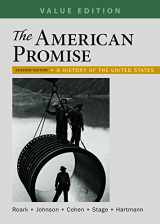 9781319061982-1319061982-The American Promise, Value Edition, Combined Volume: A History of the United States