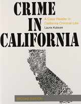 9780757591341-0757591345-Crime in California: A Case Reader in California Criminal Law