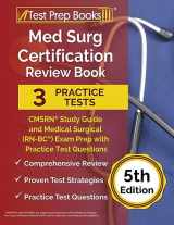 9781637754641-1637754647-Med Surg Certification Review Book: 3 Practice Tests and CMSRN Study Guide for the Medical Surgical (RN-BC) Exam [5th Edition]
