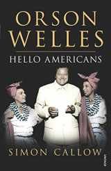 9780099462613-0099462613-Orson Welles: Hello Americans