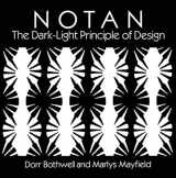 9780486268569-048626856X-Notan: The Dark-Light Principle of Design (Dover Art Instruction)