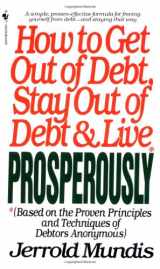 9780553283969-0553283960-How to Get Out of Debt, Stay Out of Debt, and Live Prosperously: Based on the Proven Principles and Techniques of Debtors Anonymous