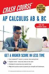 9780738612737-0738612731-AP® Calculus AB & BC Crash Course 3rd Ed., Book + Online: Get a Higher Score in Less Time (Advanced Placement (AP) Crash Course)