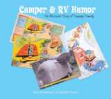 9780764347054-0764347055-Camper & RV Humor: The Illustrated Story of Camping Comedy