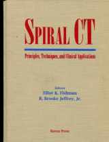 9780781702188-0781702186-Spiral Ct: Principles, Techniques, and Clinical Applications