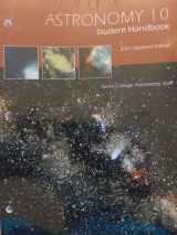 9780558381318-0558381316-Astronomy 10 Student Handbook (3rd Edition)